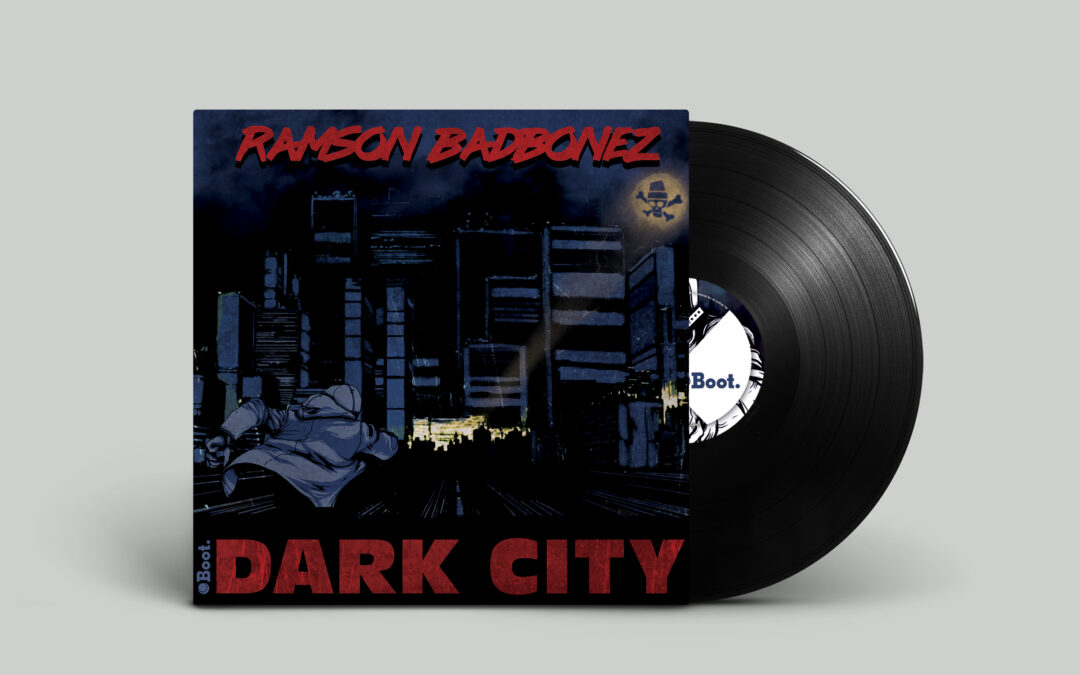 Ramson Badbonez – Dark City   Out Now! Hear it now on the Boot Records Bandcamp