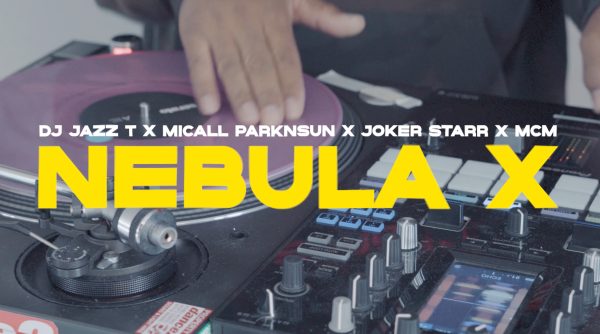 DJ Jazz T x Micall Parknsun x Joker Star x MCM - Nebula X
